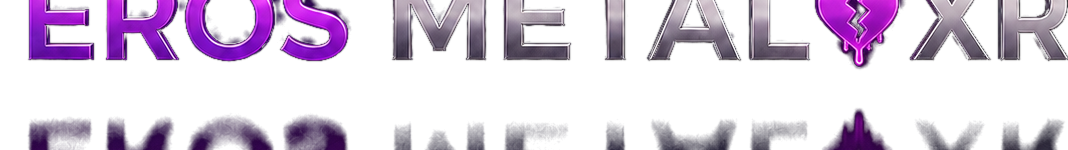 EROS METAL XR